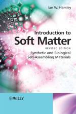 Introduction to Soft Matter af Ian W. (School of Chemistry Hamley