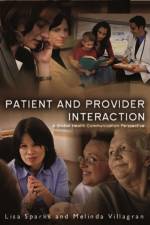 Patient Provider Interaction af Lisa (Chapman University) Sparks