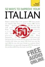 50 Ways to Improve your Italian: Teach Yourself af Valeria Malandra
