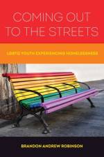 Coming Out to the Streets af Brandon Andrew Robinson