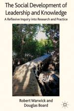 The Social Development of Leadership and Knowledge af D. Board