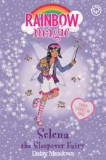 Rainbow Magic: Selena the Sleepover Fairy