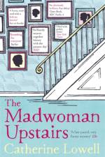 The Madwoman Upstairs af Catherine Lowell