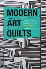 Modern Art Quilts af Sue Bleiweiss