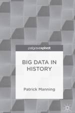 Big Data in History af P. Manning