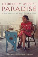 Dorothy West's Paradise af Cherene Sherrard-Johnson