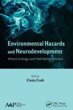 Environmental Hazards and Neurodevelopment