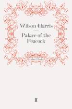 Palace of the Peacock af Wilson Harris