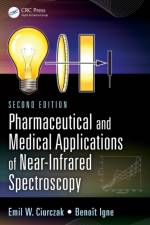 Pharmaceutical and Medical Applications of Near-Infrared Spectroscopy af Emil W. Ciurczak