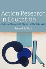 Action Research in Education af Vivienne Marie Baumfield