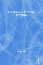 Sex Workers As Virtual Boyfriends
