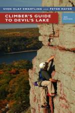Climber's Guide to Devil's Lake af Sven Olof Swartling