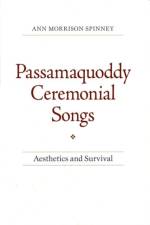 Passamaquoddy Ceremonial Songs af Ann Morrison Spinney