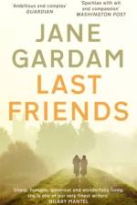 Last Friends af Jane Gardam