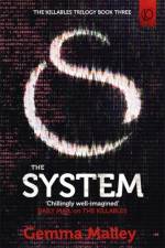 The System (The Killables Book Three) af Gemma Malley