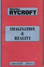 Imagination and Reality af Charles Rycroft