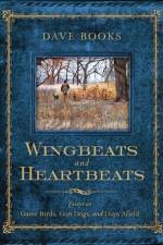 Wingbeats and Heartbeats af Dave Books