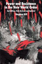 Power and Resistance in the New World Order af S. Gill