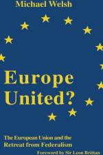 Europe United? af Michael Welsh