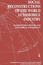 Social Reconstructions of the World Automobile Industry