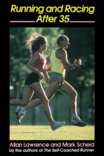 Running & Racing After 35 af Allan Lawrence