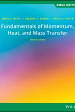 Fundamentals of Momentum, Heat, and Mass Transfer, EMEA Edition af James (Oregon State University) Welty