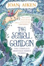 The Serial Garden af Joan Aiken