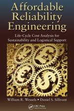 Affordable Reliability Engineering af William R. Wessels