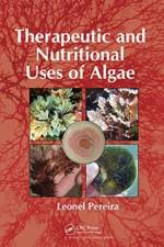 Therapeutic and Nutritional Uses of Algae af Leonel Pereira