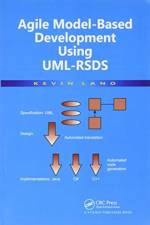 Agile Model-Based Development Using UML-RSDS af Kevin Lano