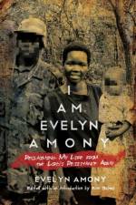I Am Evelyn Amony af Evelyn Amony