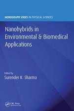 Nanohybrids in Environmental & Biomedical Applications af Surender Kumar (Universidade Federal do Maranhao Sharma