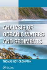 Analysis of Oceanic Waters and Sediments af Thomas Roy Crompton