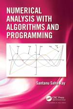Numerical Analysis with Algorithms and Programming af Santanu Saha (National Institute of Technology Ray