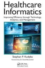 Healthcare Informatics af Stephan P. (New Jersey Institute of Technology Kudyba