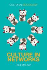 Culture in Networks af Paul McLean