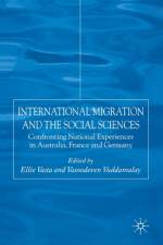 International Migration and the Social Sciences af E. Vasta