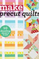 Make Precut Quilts