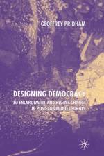 Designing Democracy af G. Pridham