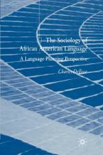 The Sociology of African American Language af C. DeBose