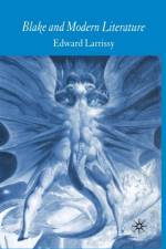 Blake and Modern Literature af E. Larrissy