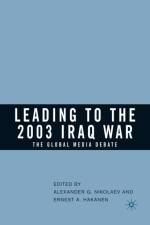 Leading to the 2003 Iraq War af Alexander G. Nikolaev
