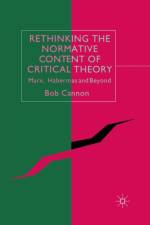 Rethinking the Normative Content of Critical Theory af B. Cannon