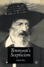Tennyson's Scepticism af Aidan Day