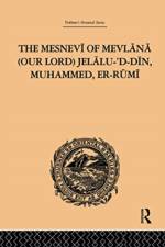 The Mesnevi of Mevlana (Our Lord) Jelalu-'D-Din, Muhammed, Er-Rumi af James W. Redhouse