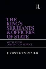 King S Sergeants and Officers Cb af J. Horace Round