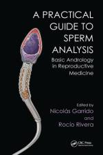 Practical Guide to Sperm Analysis af Rocio Rivera