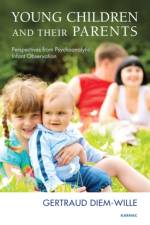 Young Children and their Parents af Gertraud Diem-Wille