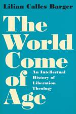 The World Come of Age af Lilian Calles (Independent Scholar Barger