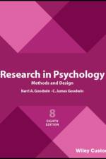 Research in Psychology Methods and Design 8e af C. James (Wheeling Jesuit College) Goodwin
